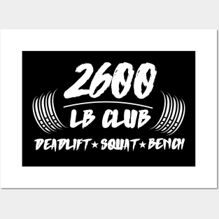 2600lb club deadlift squat bench Posters and Art